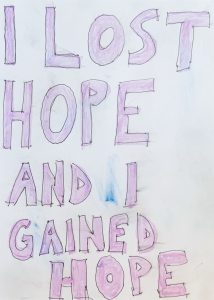 Pink text on a white background reads: I LOST HOPE AND I GAINED HOPE
