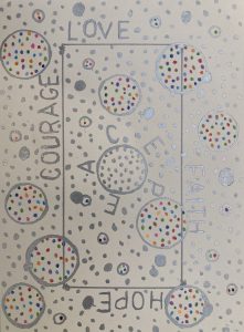 White postcard covered with many silver dots and some multicolored dots. There is a rectangle in the center. Text is scattered across the postcard, reading LOVE, COURAGE, PEACE, FAITH, HOPE